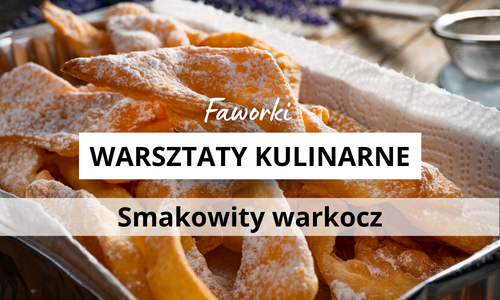 Faworki przepisy warsztaty dzieci